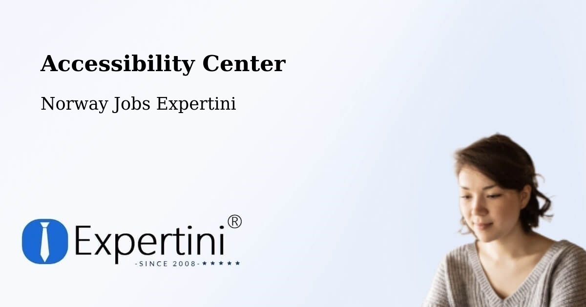 Accessibility Center - Norway Jobs Expertini