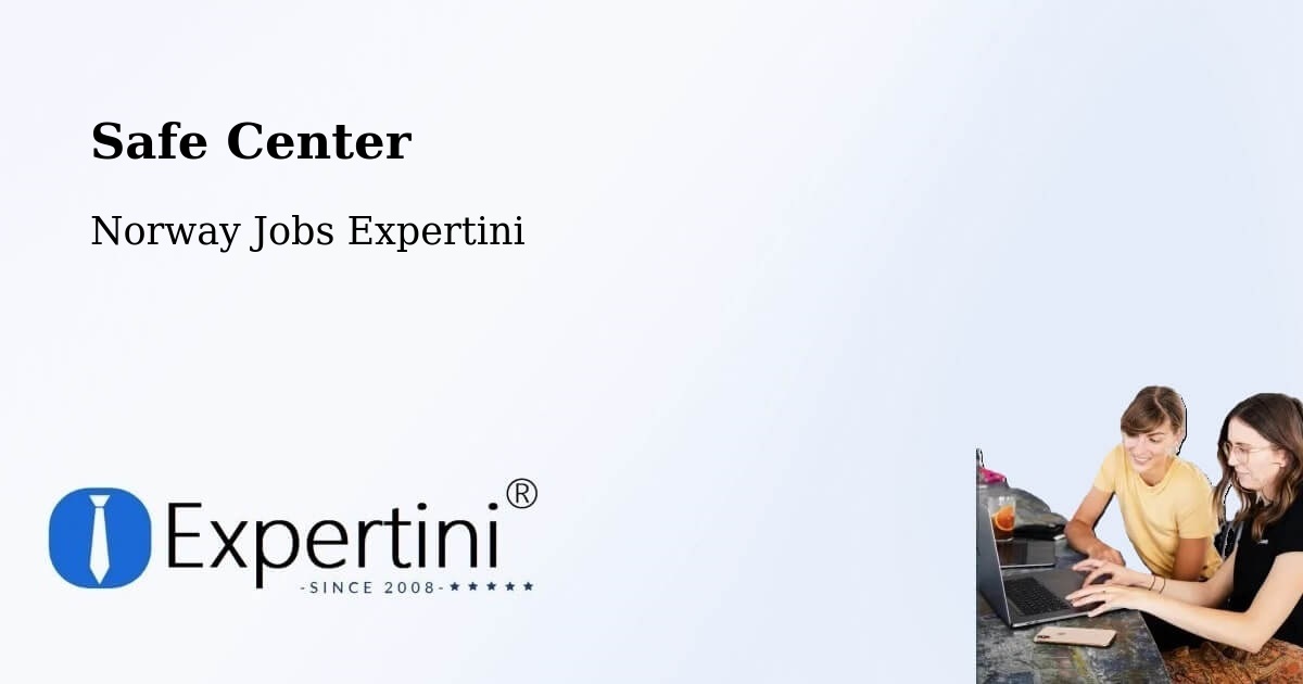 Safe Center - Norway Jobs Expertini