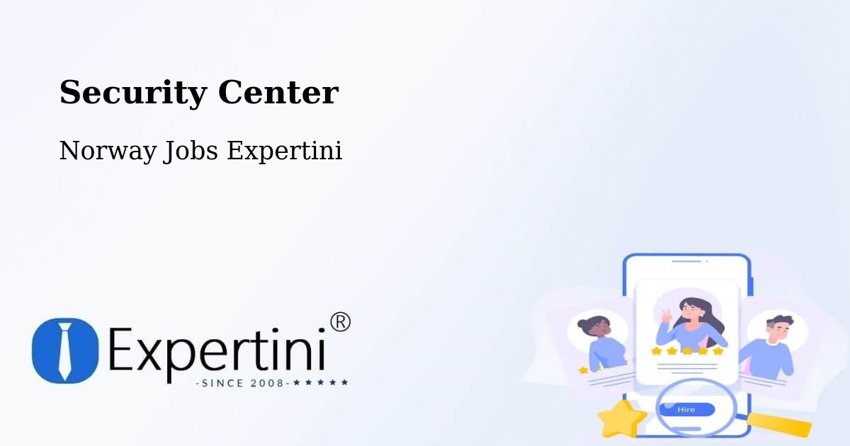 Security Center - Norway Jobs Expertini